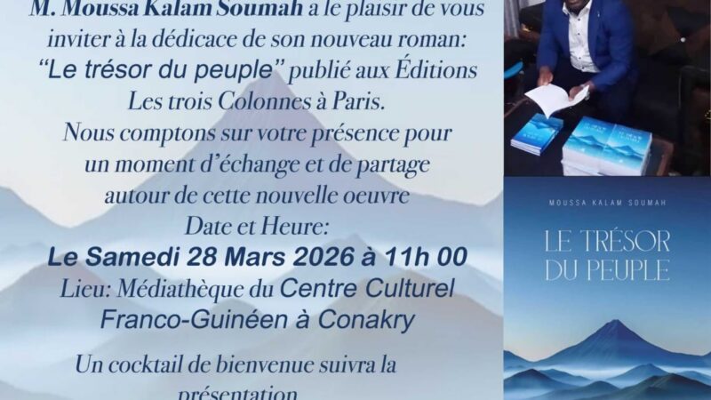 CONAKRY : L’ECRIVAIN MOUSSA KALAM SOUMAH dévoile son nouveau roman “Le trésor du peuple”